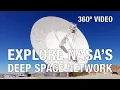 Explore NASA s 70-Meter Deep Space Communications Dish 360