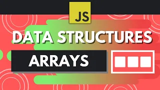 JavaScript Data Structures - Arrays