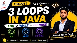 Difference Between for while do-while Loop in Java Episode 6