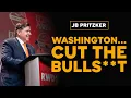 JB Pritzker Tells Washington to CUT THE BULLS T Full Speech
