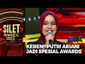 KEREN!! Putri Ariani Jadi Spesial Awards Tersilet 2023 | SILET AWARDS 2023