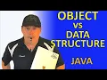 - Object vs Data Structure