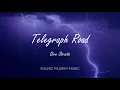 Dire Straits - Telegraph Road (Lyrics) - Love Over Gold (1982)