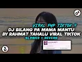 Download Lagu DJ BILANG PA MAMA MANTU KITA SO SIAP BY RAHMAT TAHALU VIRAL TIKTOK YANG KALIAN CARI (SLOWED+REVERB)