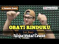 Download Lagu Obati rinduku - karaoke duet tanpa vokal cewek dangdut koplo Bagus Satria