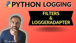 Python Logging Part 4 Implementing Filters Adding Contextual Info using LoggerAdapter