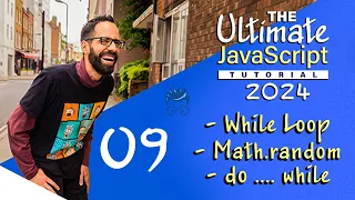 09 - The Ultimate JavaScript Tutorial for Absolute Beginners While Loops Math random do while