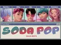 Download Lagu Saja Boys (Kpop Demon Hunters) 'Soda Pop' (Color Coded Lyrics)