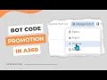 Bot Code Promotion in A360 using Promote Bot Feature DEV to QA