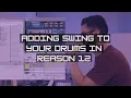 How to Add Swing in your Drum Loop in Reason Studios Dr OctoRex