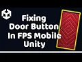 Easy Tutorial Fixing Door Button FPS Mobile Unity