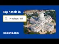 Top-rated hotels near popular attractions in Madison WI