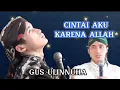 Download Lagu (CAKA) Cintai Aku Karena Allah - Gus Ulinnuha Terbaru 2023