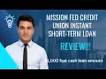Mission Fed Credit Union Instant Short-Term Loan Review 1 000 fast cash loan amount