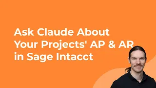 Ask Claude About Your Projects AP AR in Sage Intacct