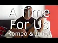 Download Lagu A Time For Us (Romeo and Juliet) Spanish Guitar {Ad Free Music | No Ads}