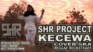 Download SHR PROJECT - KECEWA (COVER) VERSI SKA REGGAE ROCKSTEADY MP3