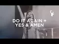 Do It Again Yes and Amen - Kristene DiMarco Moment