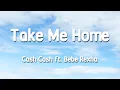 Download Lagu Cash Cash - Take Me Home ft. Bebe Rexha 1 Hour (Lyrics)