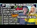 Download Lagu DJ MINANG TERBARU 2024 TRENDING TIKTOK || DJ TRAP PARTY MINANG TERBARU