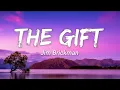 Jim Brickman - The Gift (Lyrics)