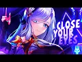 Lagu Nightcore - Close Your Eyes (KSHMR x Tungevaag) - (Lyrics) [NV]