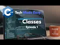 C Classes Explained Object-Oriented Programming OOP Tutorial