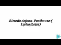 Ricardo Arjona-Penthouse - (Letra /Lyrics )