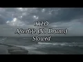 XYLØ Afterlife No Drums Slowed