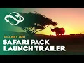Planet Zoo Safari Mod Pack Launch Trailer