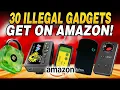 30 Illegal Gadgets Hackers Don t Want You to Know Still On Amazon