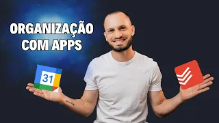 Como se organizar melhor e ser mais produtivo no dia a dia - Google Agenda + Todoist