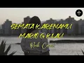 Download Lagu SEMATA KARENAMU - MARIO G KLAU (Rock Cover)