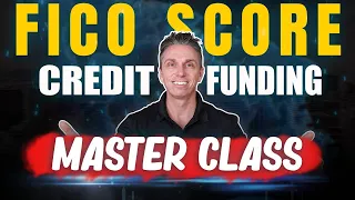 2024 FICO Score Credit Funding Masterclass