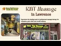 RMT Massage in Lawrence Experience the healing touch of professional massage therapy