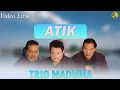 Download Lagu Trio Maduma - Atik (Official Video Lirik)