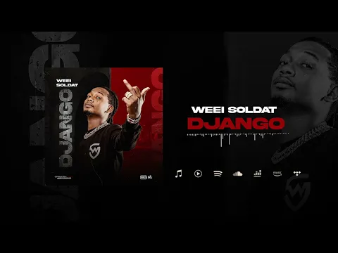 Download MP3 WEEI SOLDAT DJANGO (audio officiel)