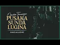 Download Lagu 04. Tarawangsa Rancakalong - Pangapungan, Pamapag Ibu, Badud Rengkong | Sunda Lugina (audio)