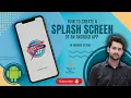 Splash Screen - Android Studio Tutorial Android Project Android development Java Codewati