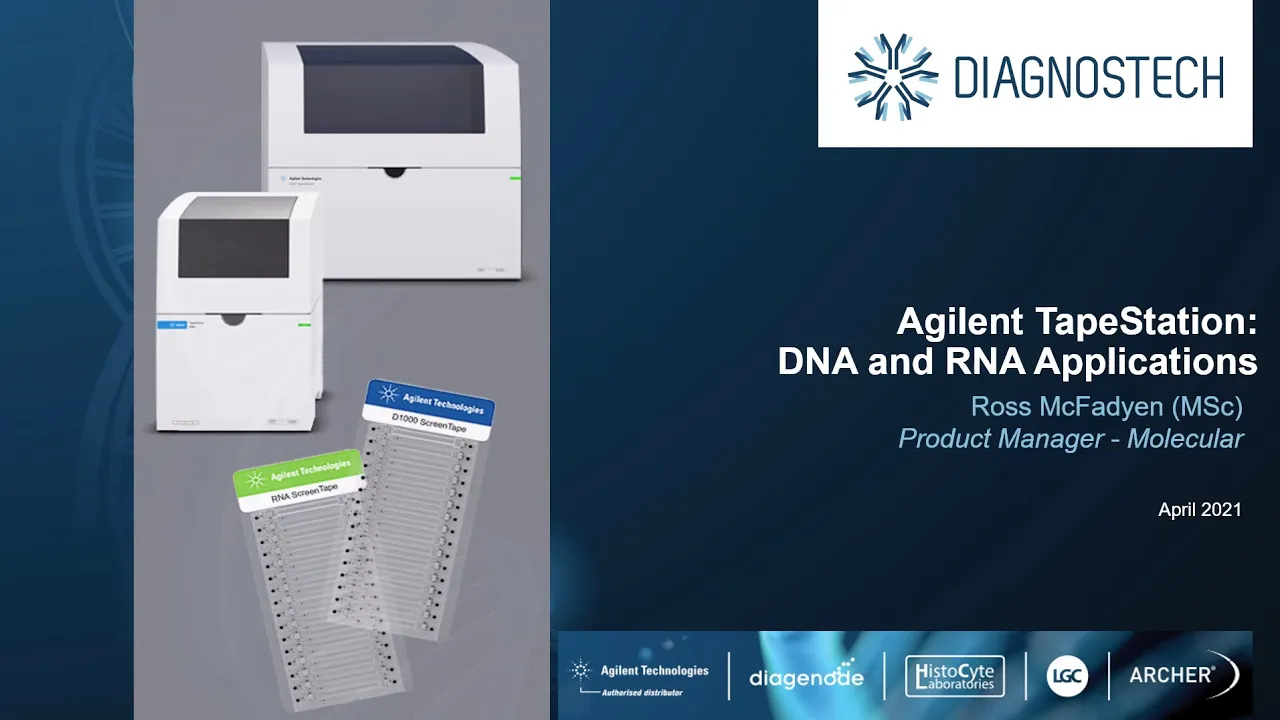 Agilent TapeStation: DNA and RNA Applications
