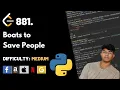 Boats to Save People Leet code 881 Theory explained Python Java