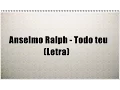 Download Lagu Anselmo Ralph - Todo teu (Letra)