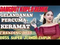 Download Lagu KERAMAT ‼️ TRENDING TIKTOK TERBARU ‼️ DANGDUT REMIX KOPLO TERVIRAL 2025