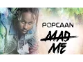 Download Lagu Popcaan - Mad Me (Raw) [Dancehall Sings Riddim] February 2015