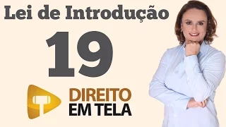 Lei de Introdução - Aula 19 - Irretroatividade -  Art. 6º Decreto-lei 4657/42