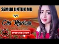 SEMUA UNTUKMU | COVER by Cha Marisa