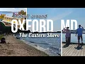 BEST TOWNS TO VISIT ON THE EAST COAST OXFORD MD