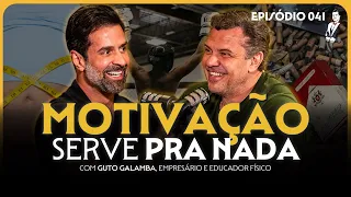 Alta Performance na prática: disciplina e saúde com Guto Galamba | O Padrinho Podcast #041