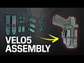How To Assemble Your Holster VELO5