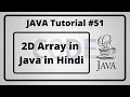 - 2D Array in Java in Hindi Java Tutorial in Hindi